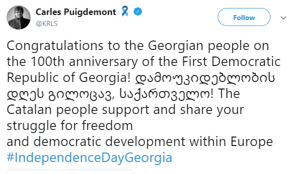 კატალონიის ყოფილი ლიდერი კარლეს პუიჩდემონი საქართველოს დამოუკიდებლობის დღეს ქართულად ულოცავს