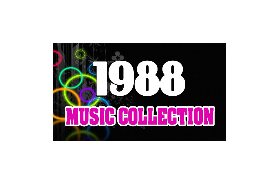 ისტორიის პოპ გაკვეთილები -  წელი 1988 - აქტუალური სიმღერების ინტერნაციონალური კოლექცია