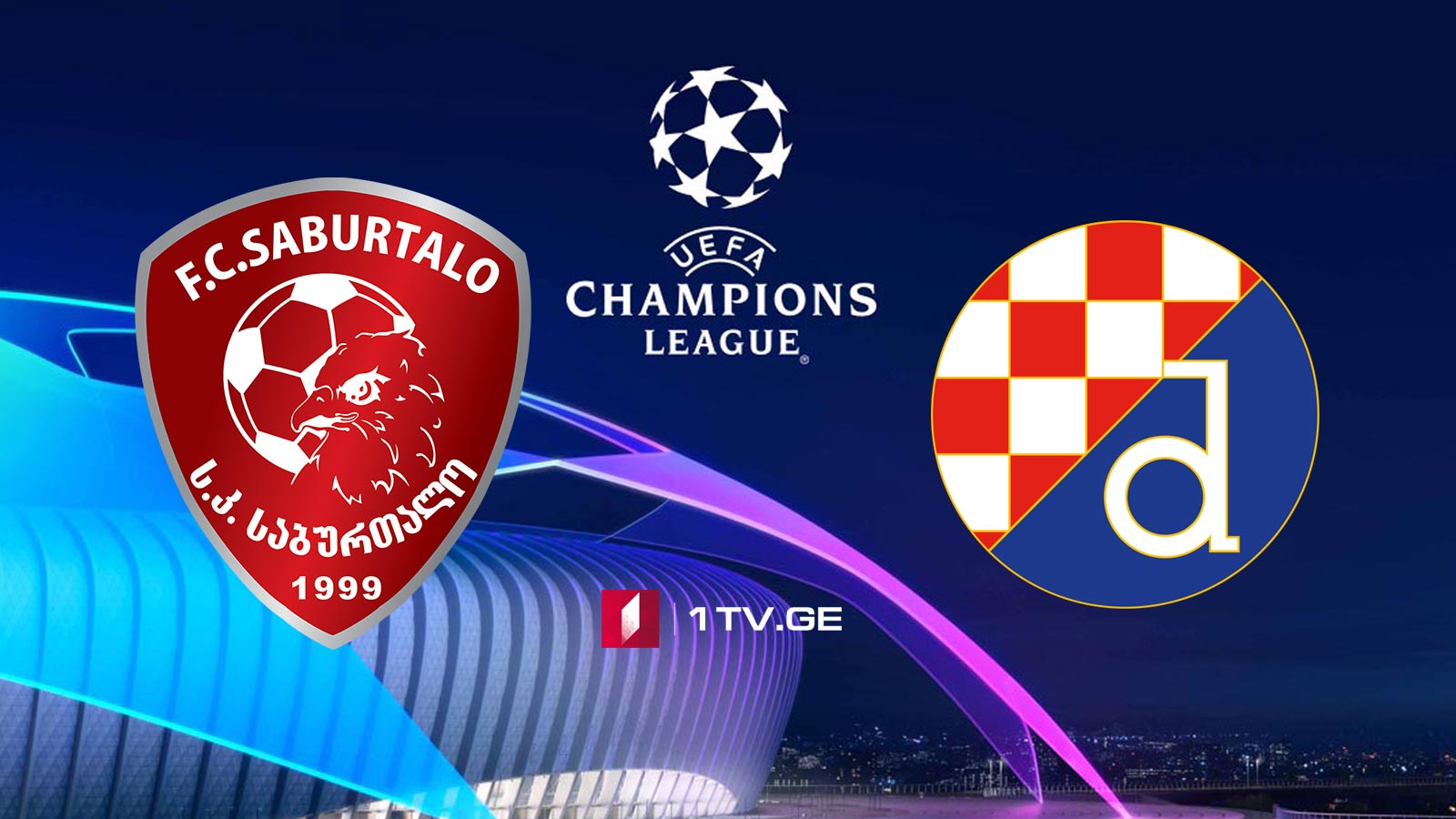 „საბურთალო“ - „დინამო ზაგრები“ / Champions League - FC Saburtalo Tbilisi vs GNK Dinamo Zagreb #LIVE