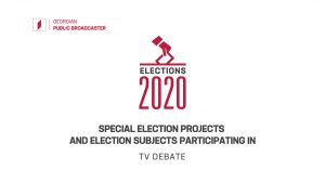 ELECTIONS 2020 – SPECIAL ELECTION PROJECTS AND ELECTION SUBJECTS PARTICIPATING IN TV DEBATE