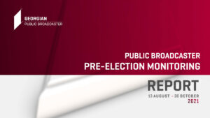 GPB pre-election monitoring report (August 13-October 30)