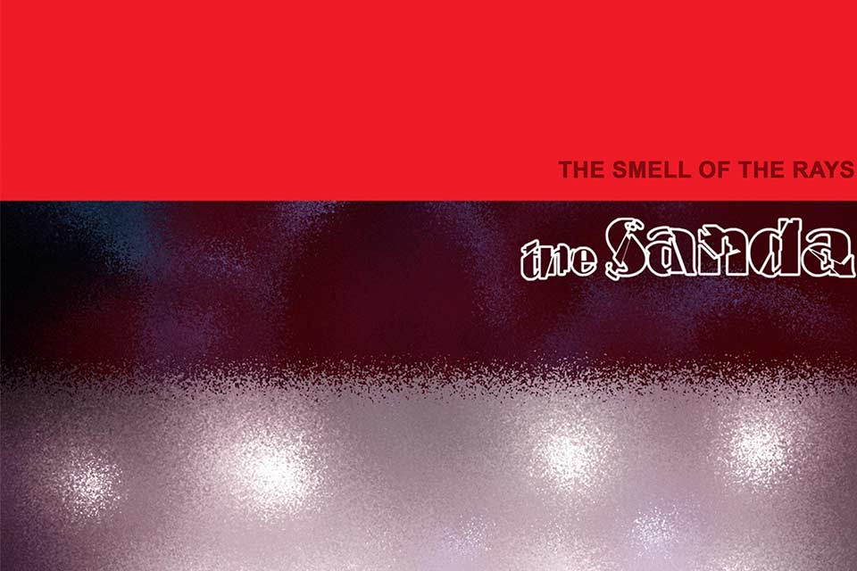 პიკის საათი - The Smell of the rays - ჯგუფ The Sanda ახალი ალბომი