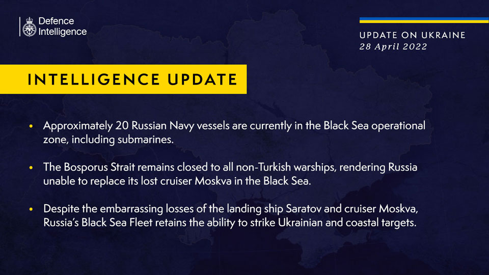 ბრიტანეთის დაზვერვა - მიუხედავად იმისა, რომ რუსეთმა დაკარგა სადესანტო გემი „სარატოვი“ და კრეისერი „მოსკოვი“, შავი ზღვის ფლოტი ინარჩუნებს უკრაინულ და სანაპირო ობიექტებზე თავდასხმის შესაძლებლობას
