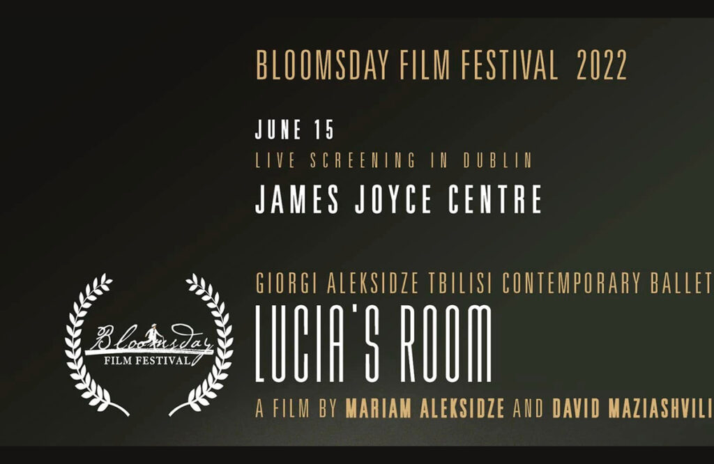 პიკის საათი - „ლუჩიას ოთახის“ წარმატება BLOOMSDAY FILM FESTIVAL 2022-ზე