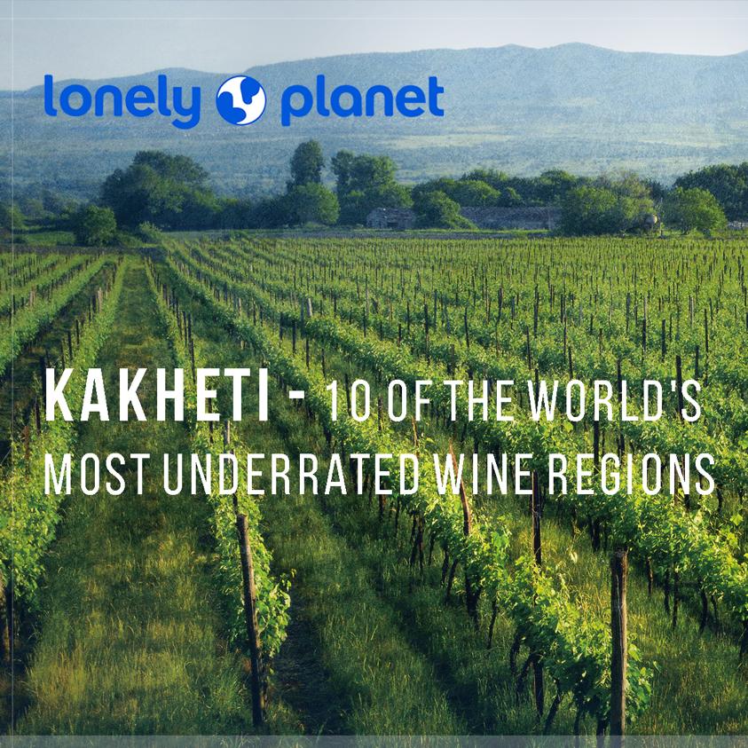 Lonely Planet-ი - ქართული ღვინო ყველაზე განსხვავებულია, კახეთში მოგზაურობისას გახსოვდეთ, ყველაზე მაგარ ღვინოს არა ღია ცის ქვეშ, არამედ სოფლებში, უკანა ეზოებში ჩამარხულ ქვევრში აღმოაჩენთ