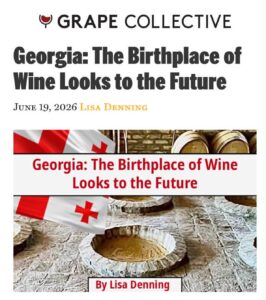 ამერიკულ გამოცემა Grape Collective-ში საქართველოს შესახებ სტატია – „ღვინის აკვანი მომავლის ხედვით“ გამოქვეყნდა