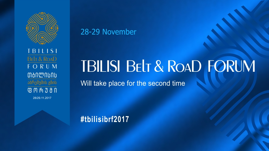 Tbilisi Belt and Road Forum to host high-ranking officials from 34 countries