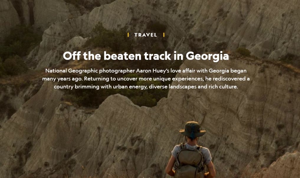 "National Geographic" - На Земле нет такого места, похожего на Грузию