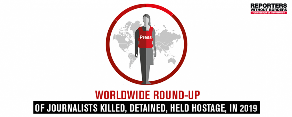Reporters Without Borders - 49 journalists killed, 389 currently imprisoned