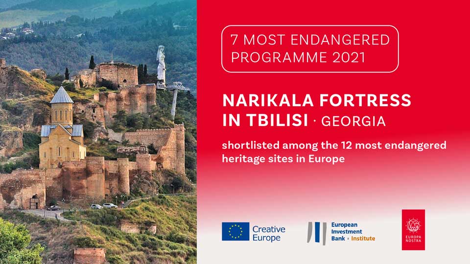 Narikala Fortress among seven most endangered cultural heritage in Europe