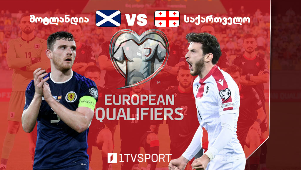 European Qualifiers: Georgia vs Scotland