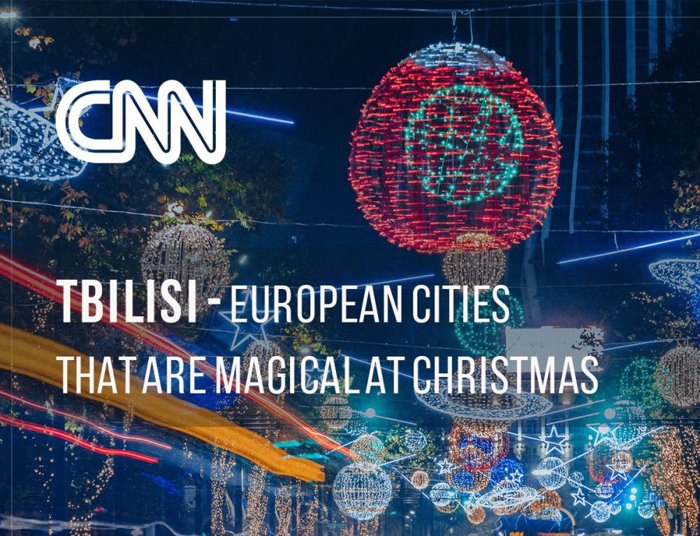 CNN назвала Тбилиси в числе 12 европейских городов, который советуют посетить туристам во время Рождества и Нового года