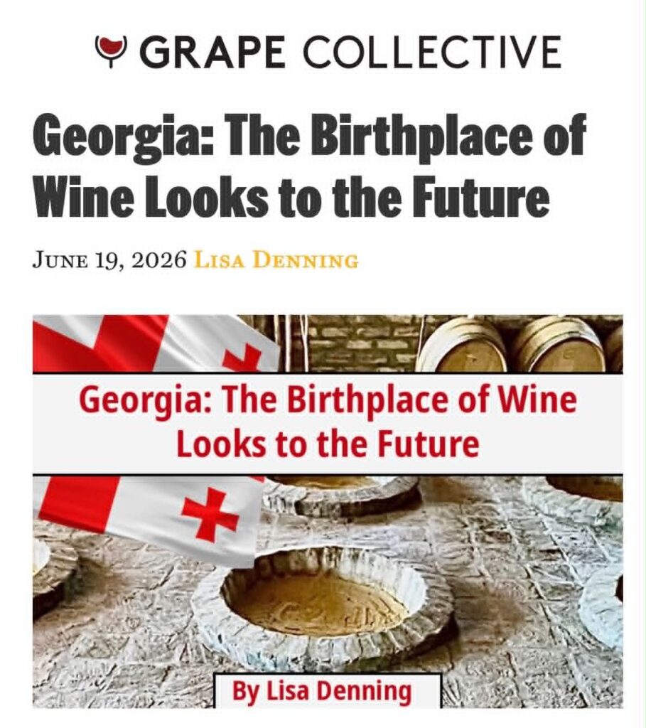 U.S. publication Grape Collective features Georgia: The Birthplace of Wine Looks to the Future